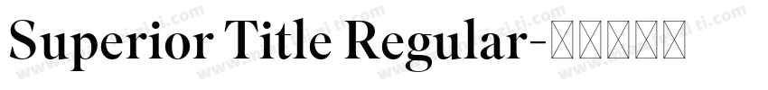 Superior Title Regular字体转换